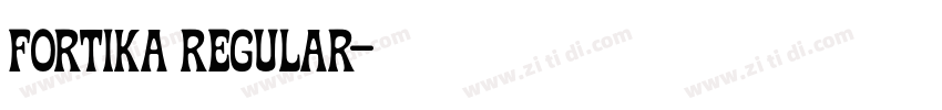 Fortika Regular字体转换